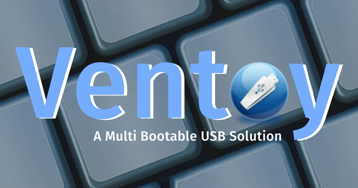 Ventoy multiboot menu with multiple ISO images available at startup